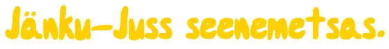 Jänku-Juss Seenemetsas. logo