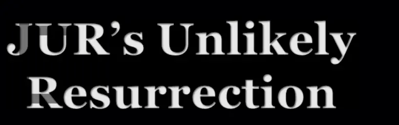 JUR's Unlikely Resurrection logo