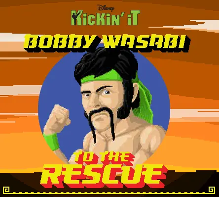 Kickin' It: Bobby Wasabi to the Rescue logo