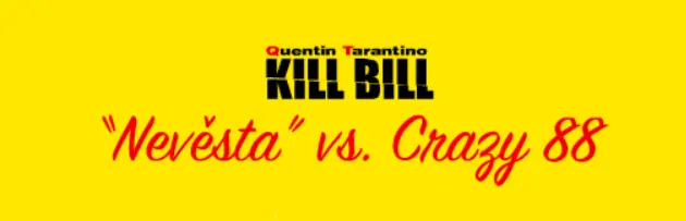 Kill Bill: "Nevêsta" vs. Crazy88 logo