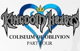 Kingdom Hearts Coliseum of Oblivion Part Four logo