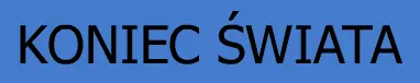Koniec Świata logo