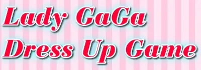 Lady GaGa Dress Up Game logo