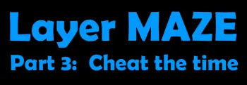 Layer Maze Part 3: Cheat the Time logo