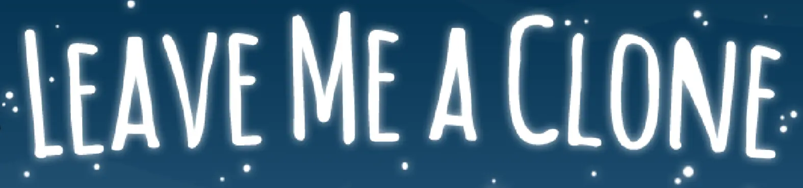 Leave Me a Clone logo