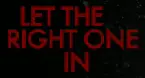 Let the RIght One In Microsite logo