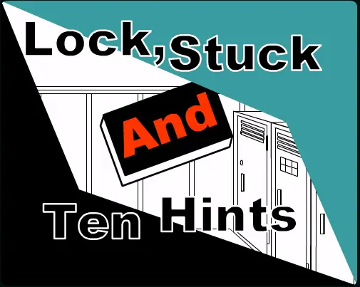 Lock, Stuck And Ten Hints logo