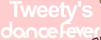Looney Tunes: Tweety's Dance Fever logo