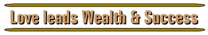 Love leads Wealth and Success logo