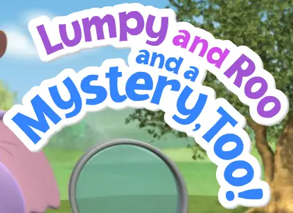 Lumpy and Roo and a Mystery, Too! logo