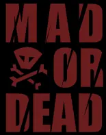 Mad or Dead logo