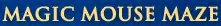 Magic Mouse Maze logo