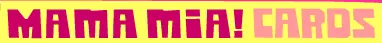 Mama Mia! Cards logo