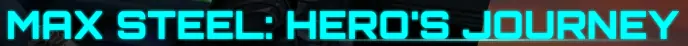 Max Steel: Hero's Journey logo