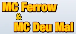 MC Ferrow & MC Deu Mal logo
