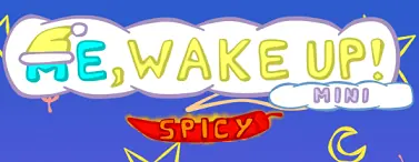 Me, Wake Up! Mini: Spicy logo