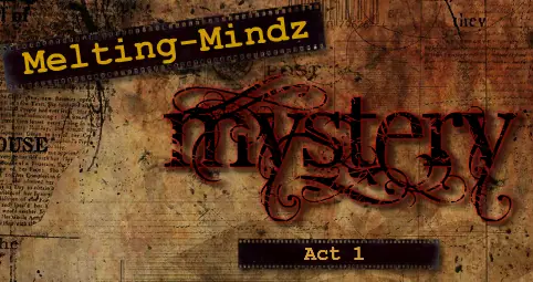 Melting-Mindz Mystery: Act 1 logo