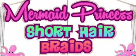 Mermaid Princess Short Hair Braids logo