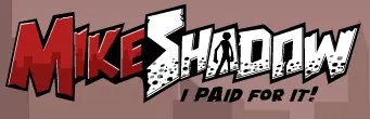 Mike Shadow: I Paid For It! logo