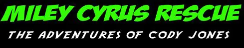 Miley Cyrus Rescue: The Adventures of Cody Jones logo