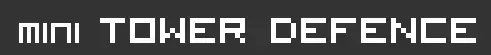 mini Tower Defence logo