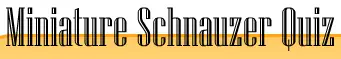 Miniature Schnauzer Quiz logo