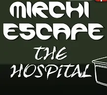 Mirchi Escape The Hospital logo