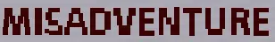 Misadventure logo