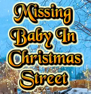 Missing Baby In Christmas Street logo