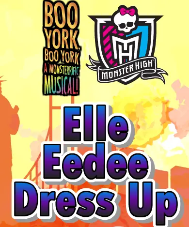 Monster High Boo York Boo York a Monsterrific Musical!: Elle Eedee Dress Up logo