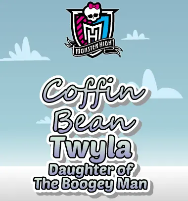 Monster High Coffin Bean Twyla Daughter of The Boogey Man logo