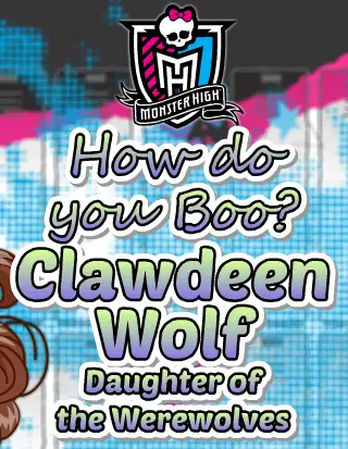 Monster High How do you Boo? Clawdeen Wolf Daughter of the Werewolves logo