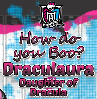 Monster High: How do you Boo? Draculaura (Daughter of Dracula) logo