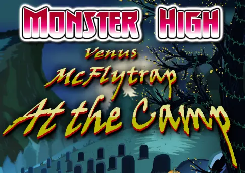 Monster High: Venus McFlytrap at the Camp logo