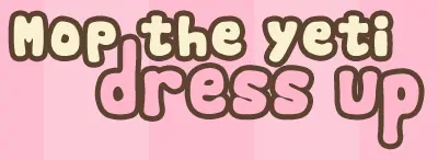 Mop The Yeti Dress Up logo