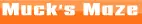 Muck's Maze logo