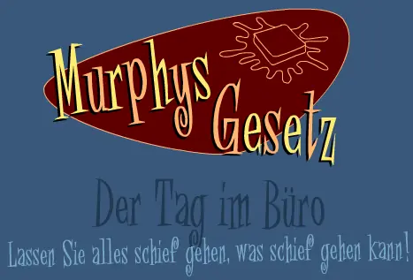 Murphys Gesetz - Der Tag im Buro logo