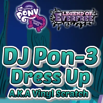 My Little Pony Equestria Girls Legend of Everfree DJ Pon-3 Dress Up A.K.A Vinyl Scratch logo