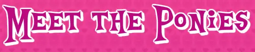 My Little Pony: Meet the Ponies/Personality Quiz logo