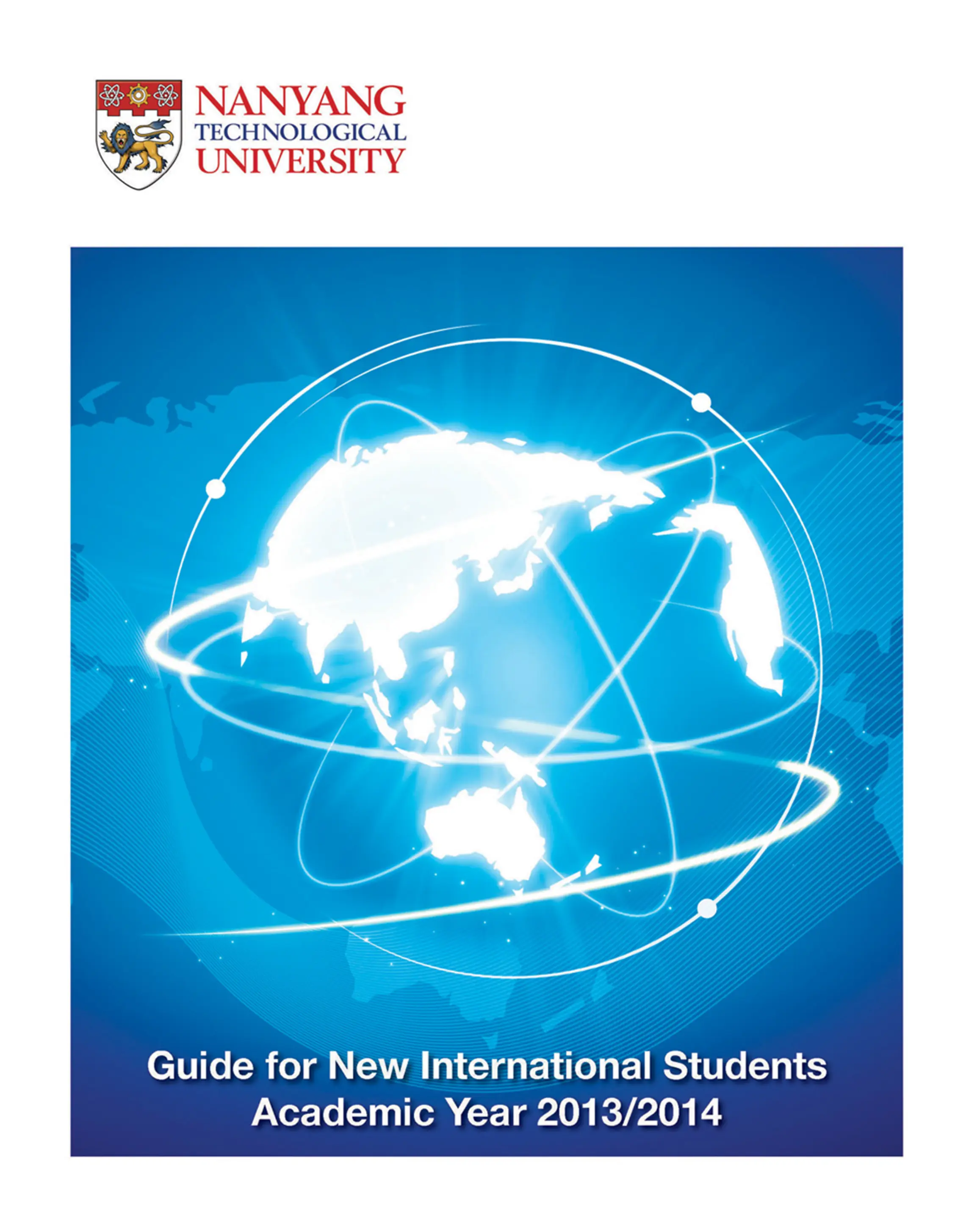 Nanyang Technological University: Guide For New International Students Academic Year 2013/2014 logo