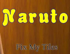 Naruto Fix My Tiles logo