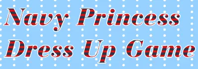 Navy Princess Dress Up Game logo
