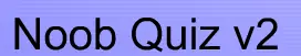 Noob Quiz v2 logo