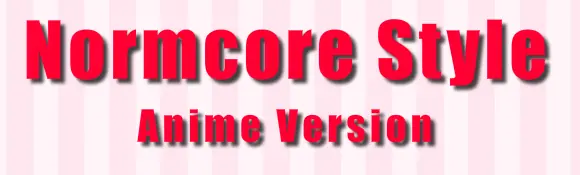 Normcore Style Anime Version logo