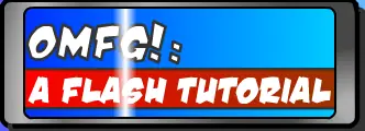 OMFG!: A Flash Tutorial logo