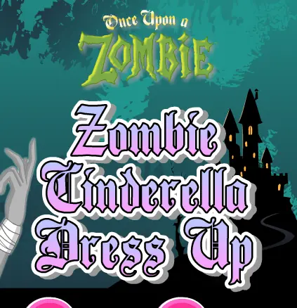 Once Upon A Zombie: Zombie Cinderella Dress Up logo