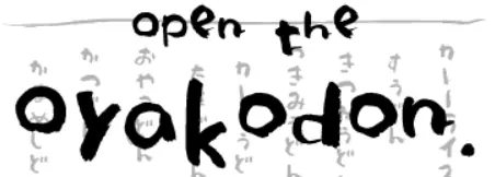 Open the Oyakodon. logo