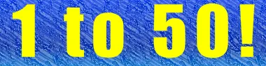1 to 50! logo