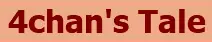 4Chan's Tale logo
