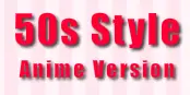 50s Style Anime Version logo